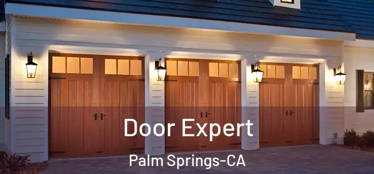  Door Expert Palm Springs-CA